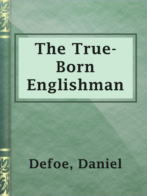 Title details for The True-Born Englishman by Daniel Defoe - Available